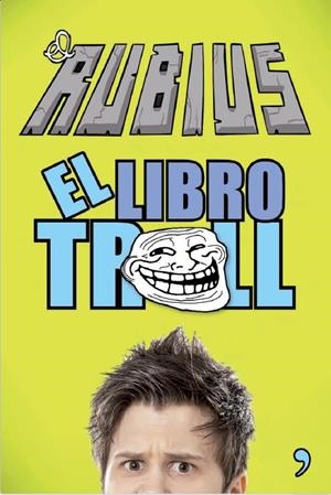 LIBRO TROLL, EL | 9788499983196 | EL RUBIUS | Llibreria Drac - Llibreria d'Olot | Comprar llibres en català i castellà online