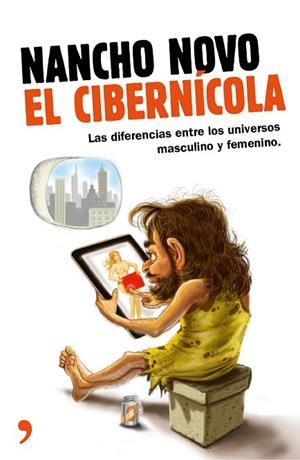 CIBERNÍCOLA, EL | 9788499984070 | NOVO, NACHO | Llibreria Drac - Llibreria d'Olot | Comprar llibres en català i castellà online