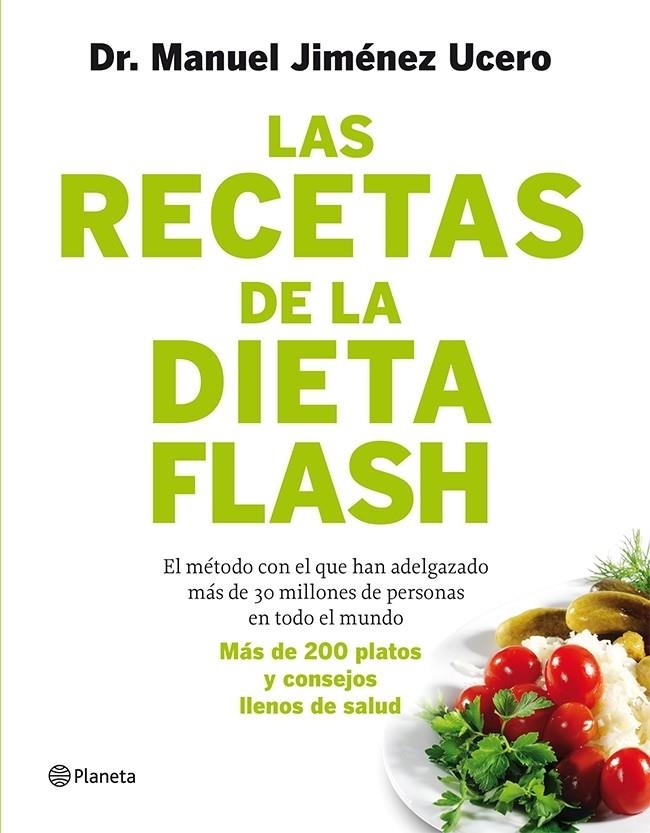 RECETAS DE LA DIETA FLASH, LAS | 9788408105787 | JIMÉNEZ UCERO, DR. MANUEL | Llibreria Drac - Llibreria d'Olot | Comprar llibres en català i castellà online