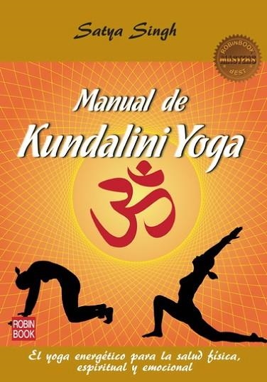 MANUAL DE KUNDALINI YOGA (MASTERS) | 9788499172583 | SINGH, SATYA | Llibreria Drac - Llibreria d'Olot | Comprar llibres en català i castellà online