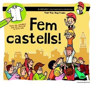 FEM CASTELLS! | 9788490342381 | PRADES, HUGO; ROIG, ROGER | Llibreria Drac - Llibreria d'Olot | Comprar llibres en català i castellà online