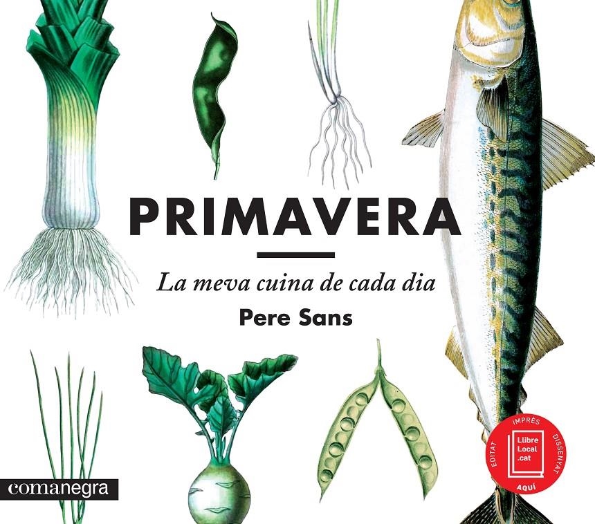 PRIMAVERA, LA MEVA CUINA DE CADA DIA | 9788416033188 | SANS, PERE | Llibreria Drac - Llibreria d'Olot | Comprar llibres en català i castellà online