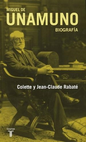 MIGUEL DE UNAMUNO | 9788430607617 | RABATE, COLETTE I JEAN CLAUDE | Llibreria Drac - Llibreria d'Olot | Comprar llibres en català i castellà online