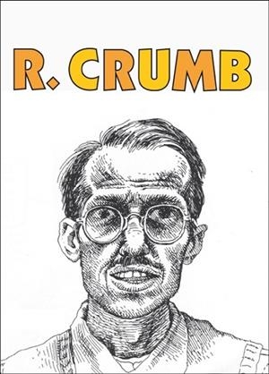 R. CRUMB | 9788494235702 | CRUMB, ROBERT | Llibreria Drac - Librería de Olot | Comprar libros en catalán y castellano online