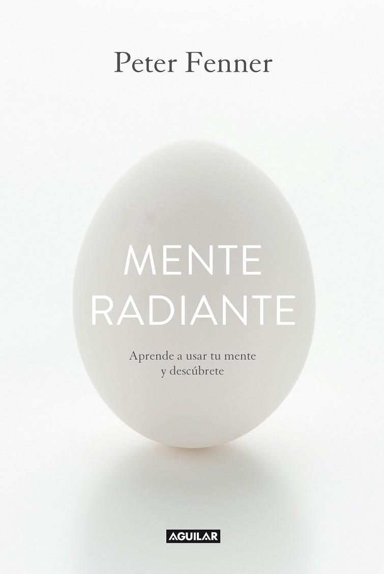 MENTE RADIANTE | 9788403014374 | FENNER, PETER | Llibreria Drac - Llibreria d'Olot | Comprar llibres en català i castellà online