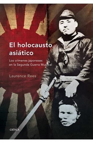 HOLOCAUSTO ASIATICO, EL | 9788498920352 | REES, LAURENCE | Llibreria Drac - Librería de Olot | Comprar libros en catalán y castellano online