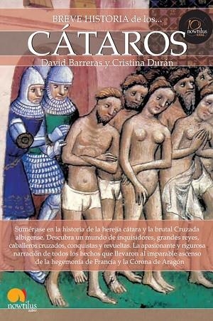 BREVE HISTORIA DE LOS CÁTAROS | 9788499672946 | BARRERAS, DAVID; DURÁN, CRISTINA | Llibreria Drac - Llibreria d'Olot | Comprar llibres en català i castellà online