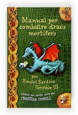 MANUAL PER COMBATRE DRACS MORTIFERS | 9788466123808 | COWELL, CRESSIDA | Llibreria Drac - Llibreria d'Olot | Comprar llibres en català i castellà online