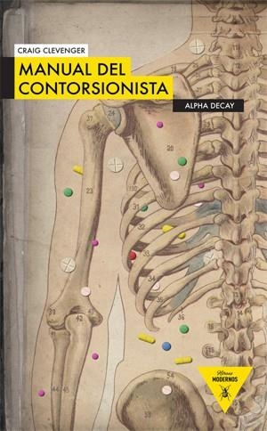 MANUAL DEL CONTORSIONISTA | 9788493726942 | CLEVENGER, CRAIG | Llibreria Drac - Llibreria d'Olot | Comprar llibres en català i castellà online