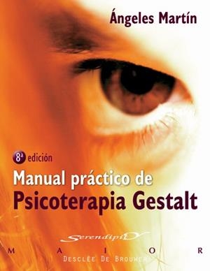 MANUAL PRÁCTICO DE PSICOTERAPIA GESTALT | 9788433021021 | MARTÍN, ÁNGELES | Llibreria Drac - Librería de Olot | Comprar libros en catalán y castellano online