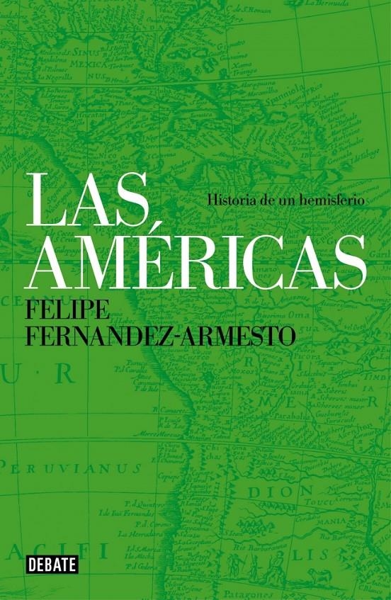 AMÉRICAS, LAS | 9788499924373 | FERNANDEZ-ARMESTO, FELIPE | Llibreria Drac - Llibreria d'Olot | Comprar llibres en català i castellà online