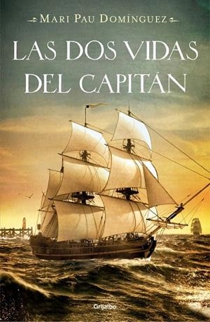 DOS VIDAS DEL CAPITÁN, LAS | 9788425349706 | DOMINGUEZ, MARI PAU | Llibreria Drac - Llibreria d'Olot | Comprar llibres en català i castellà online