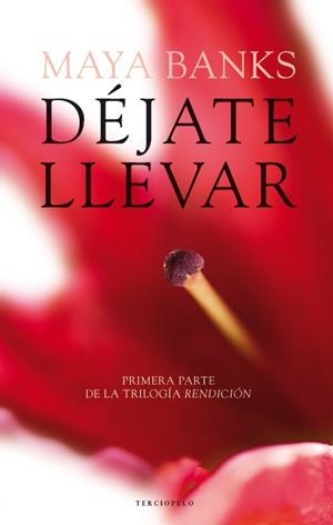 DÉJATE LLEVAR (RENDICIÓN 1) | 9788415952268 | BANKS, MAYA | Llibreria Drac - Llibreria d'Olot | Comprar llibres en català i castellà online