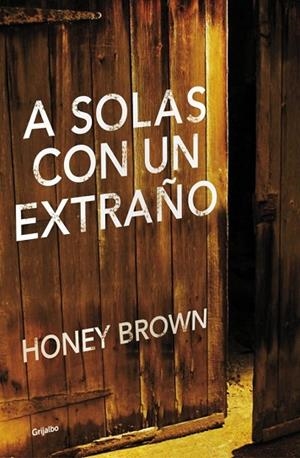 A SOLAS CON UN EXTRAÑO | 9788425351754 | BROWN, HONEY | Llibreria Drac - Llibreria d'Olot | Comprar llibres en català i castellà online