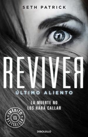 REVIVER. ÚLTIMO ALIENTO | 9788490328767 | SETH, PATRICK | Llibreria Drac - Llibreria d'Olot | Comprar llibres en català i castellà online