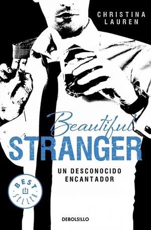 BEAUTIFUL STRANGER. UN DESCONOCIDO ENCANTADOR (SAGA BEATIFUL 2) | 9788490623206 | LAUREN, CHRISTINA | Llibreria Drac - Llibreria d'Olot | Comprar llibres en català i castellà online