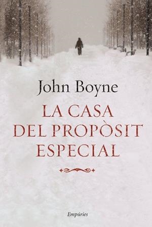 CASA DEL PROPOSIT ESPECIAL, LA | 9788497874519 | BOYNE, JOHN | Llibreria Drac - Llibreria d'Olot | Comprar llibres en català i castellà online