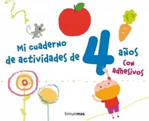 MI CUADERNO DE ACTIVIDADES DE 4 AÑOS CON ADHESIVOS | 9788408125181 | VV.AA. | Llibreria Drac - Llibreria d'Olot | Comprar llibres en català i castellà online