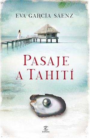 PASAJE A TAHITÍ | 9788467041255 | GARCÍA, EVA  | Llibreria Drac - Librería de Olot | Comprar libros en catalán y castellano online