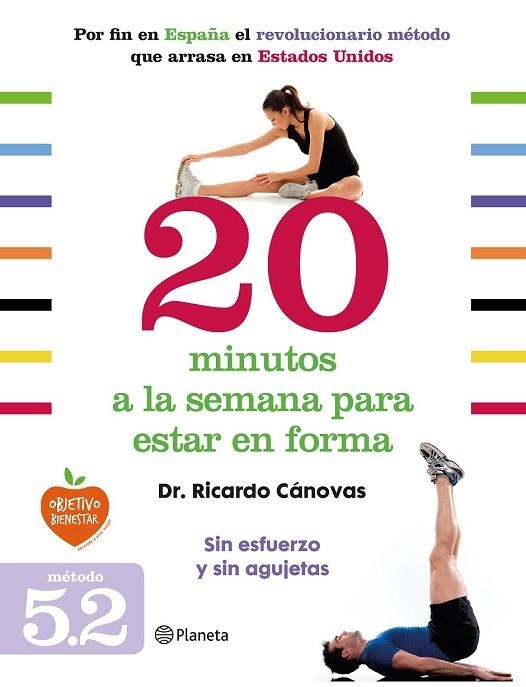 20 MINUTOS A LA SEMANA PARA ESTAR EN FORMA | 9788408128328 | CÁNOVAS, RICARDO | Llibreria Drac - Llibreria d'Olot | Comprar llibres en català i castellà online