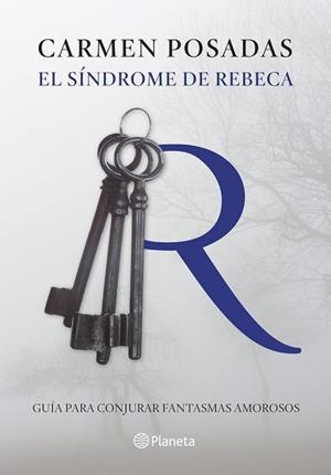 SÍNDROME DE REBECA, EL | 9788408130239 | POSADAS, CARMEN  | Llibreria Drac - Librería de Olot | Comprar libros en catalán y castellano online