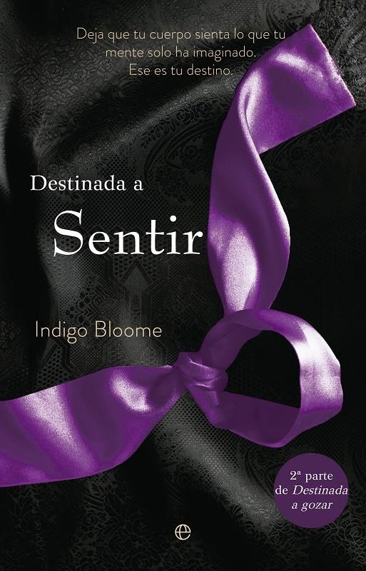 DESTINADA A SENTIR | 9788490601402 | BLOOME, INDIGO | Llibreria Drac - Llibreria d'Olot | Comprar llibres en català i castellà online