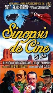 SINOPSIS DE CINE: EL LIBRO | 9788494131561 | SANCHIDRIAN, ANGEL | Llibreria Drac - Llibreria d'Olot | Comprar llibres en català i castellà online