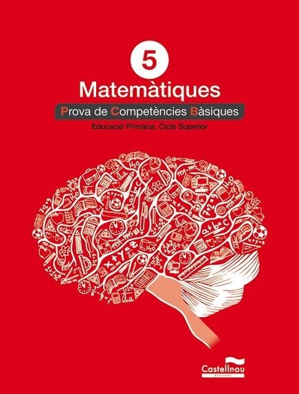 MATEMÀTIQUES 5È. PROVA DE COMPETÈNCIES BÀSIQUES | 9788498049855 | AADD | Llibreria Drac - Llibreria d'Olot | Comprar llibres en català i castellà online