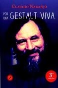 POR UNA GESTALT VIVA | 9788495496935 | NARANJO, CLAUDIO | Llibreria Drac - Llibreria d'Olot | Comprar llibres en català i castellà online