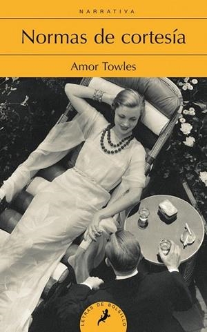 NORMAS DE CORTESÍA | 9788498386080 | TOWLES, AMOR | Llibreria Drac - Llibreria d'Olot | Comprar llibres en català i castellà online