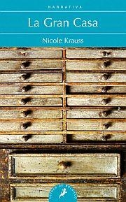 GRAN CASA, LA | 9788498386042 | KRAUSS, NICOLE | Llibreria Drac - Llibreria d'Olot | Comprar llibres en català i castellà online