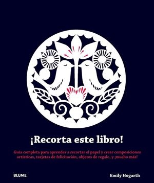 RECORTA ESTE LIBRO! | 9788415317982 | HOGARTH, EMILY | Llibreria Drac - Llibreria d'Olot | Comprar llibres en català i castellà online