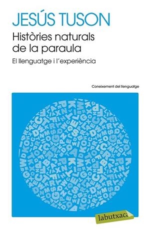 HISTÒRIES NATURALS DE LA PARAULA | 9788499308715 | TUSON, JESÚS | Llibreria Drac - Llibreria d'Olot | Comprar llibres en català i castellà online