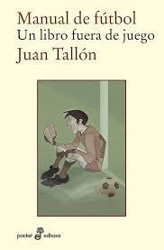 MANUAL DE FUTBOL | 9788435019972 | TALLÓN, JUAN | Llibreria Drac - Librería de Olot | Comprar libros en catalán y castellano online