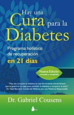 HAY UNA CURA PARA LA DIABETES | 9788478088942 | COUSENS, GABRIEL | Llibreria Drac - Llibreria d'Olot | Comprar llibres en català i castellà online