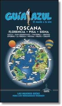 TOSCANA 2014 ( GUIA AZUL ) | 9788416137220 | INGELMO, ÁNGEL | Llibreria Drac - Llibreria d'Olot | Comprar llibres en català i castellà online