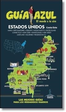 ESTADOS UNIDOS COSTA ESTE 2014 (GUIA AZUL) | 9788416137183 | MONREAL, MANUEL; CORONA, CLEMENTE | Llibreria Drac - Llibreria d'Olot | Comprar llibres en català i castellà online