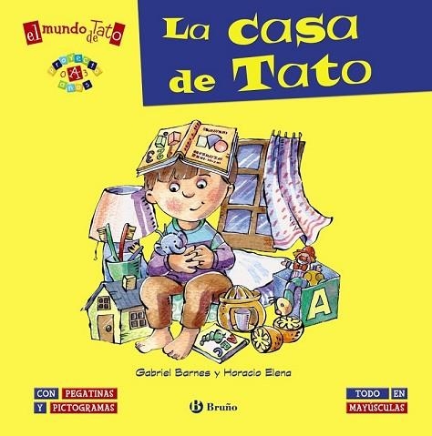 MUNDO DE TATO, EL: LA CASA DE TATO | 9788469600382 | BARNES, GABRIEL | Llibreria Drac - Llibreria d'Olot | Comprar llibres en català i castellà online