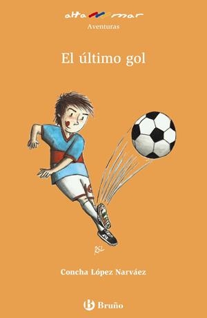 ÚLTIMO GOL, EL | 9788421679852 | LÓPEZ NARVÁEZ, CONCHA | Llibreria Drac - Llibreria d'Olot | Comprar llibres en català i castellà online