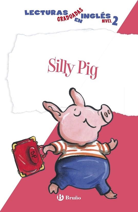 SILLY PIG | 9788469600566 | ZIEFERT, HARRIET | Llibreria Drac - Llibreria d'Olot | Comprar llibres en català i castellà online