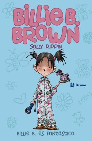 BILLIE ES FANTÁSTICA (BILLIE B. BROWN 2) | 9788469600269 | RIPPIN, SALLY | Llibreria Drac - Llibreria d'Olot | Comprar llibres en català i castellà online