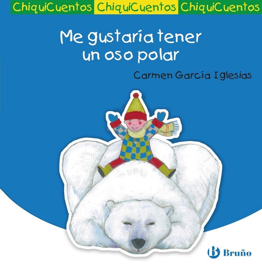 ME GUSTARÍA TENER UN OSO POLAR | 9788469600023 | GARCÍA IGLESIAS, CARMEN | Llibreria Drac - Llibreria d'Olot | Comprar llibres en català i castellà online