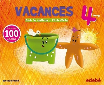 VACANCES AMB LA GALLEDA I L'ESTRELLA 4 ANYS | 9788468311173 | Llibreria Drac - Llibreria d'Olot | Comprar llibres en català i castellà online