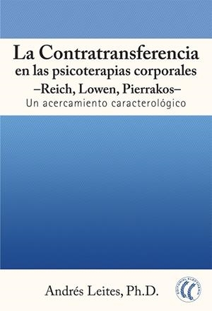 CONTRATRANSFERENCIA EN LAS PSICOTERAPIAS CORPORALES, LA | 9788493745547 | LEITES, ANDRÉS | Llibreria Drac - Llibreria d'Olot | Comprar llibres en català i castellà online