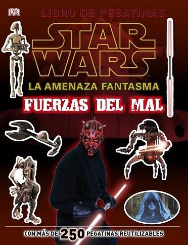 STAR WARS. LA AMENAZA FANTASMA. FUERZAS DEL MAL | 9788408126218 | AAVV | Llibreria Drac - Llibreria d'Olot | Comprar llibres en català i castellà online