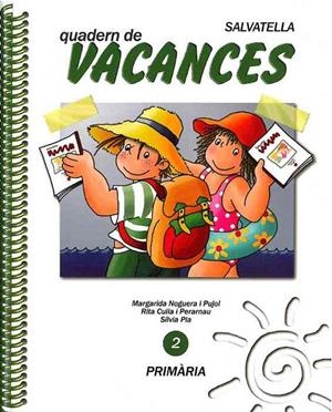 VACANCES PRIMARIA 2 | 9788472105164 | NOGUERA PUJOL, MARGARIDA | Llibreria Drac - Llibreria d'Olot | Comprar llibres en català i castellà online