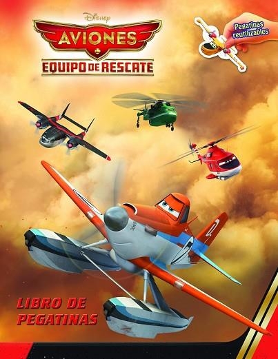 AVIONES. EQUIPO DE RESCATE. LIBRO DE PEGATINAS | 9788499516042 | DISNEY | Llibreria Drac - Llibreria d'Olot | Comprar llibres en català i castellà online