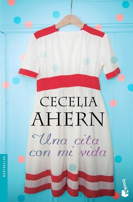 UNA CITA CON MI VIDA | 9788408127420 | AHERN, CECELIA | Llibreria Drac - Llibreria d'Olot | Comprar llibres en català i castellà online