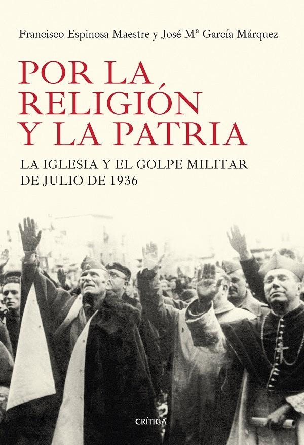 POR LA RELIGIÓN Y LA PATRIA | 9788498927184 | ESPINOSA, FRANCISCO; GARCÍA, JOSE MARIA | Llibreria Drac - Llibreria d'Olot | Comprar llibres en català i castellà online