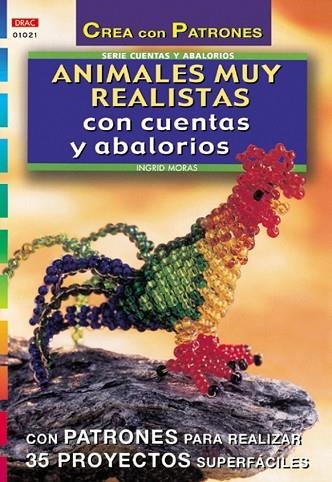 ANIMALES MUY REALISTAS CON CUENTAS Y ABALORIOS | 9788495873859 | MORAS, INGRID | Llibreria Drac - Llibreria d'Olot | Comprar llibres en català i castellà online